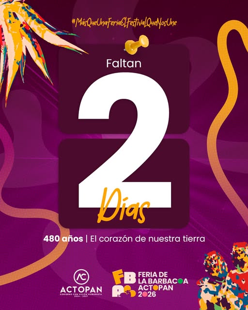 Faltan solo 2 días para la Feria de la Barbacoa Actopan 2026
