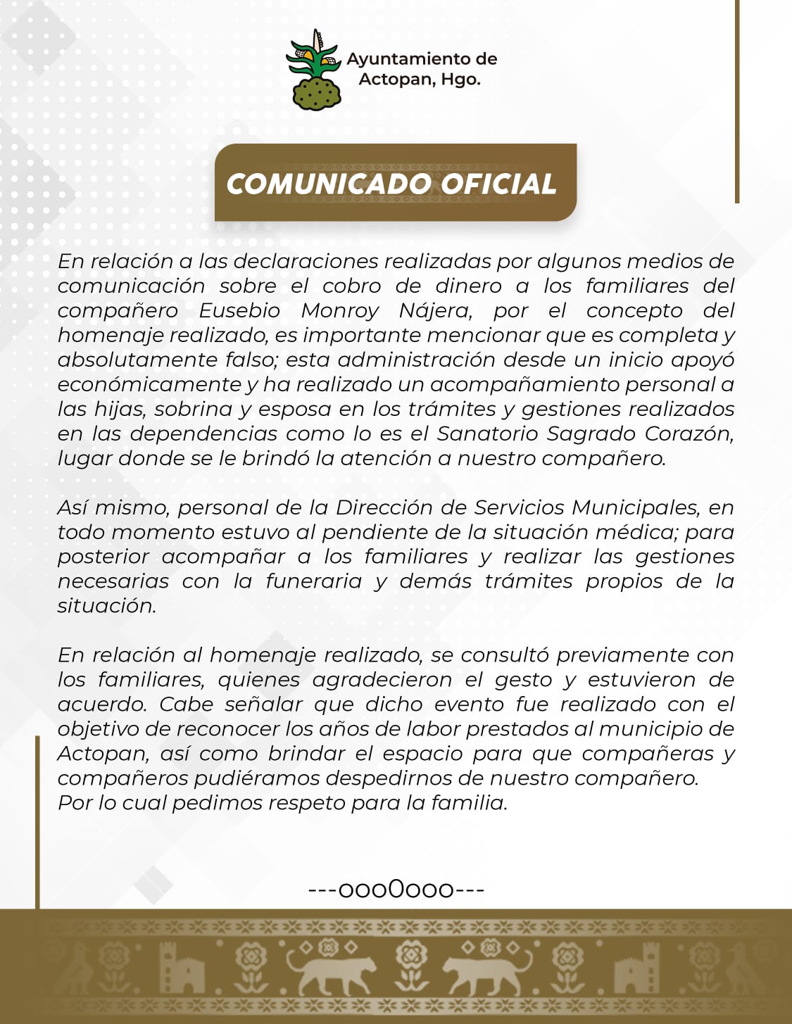 FALSO EL COBRO A FAMILIARES DE TRABAJADOR FALLECIDO: AYUNTAMIENTO DE ACTOPAN.